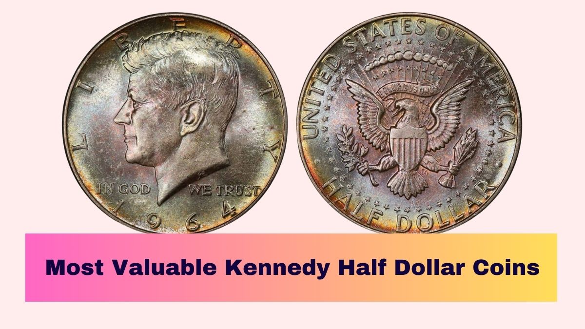 13 Most Valuable Kennedy Half Dollar Coins Worth Up To $50,000