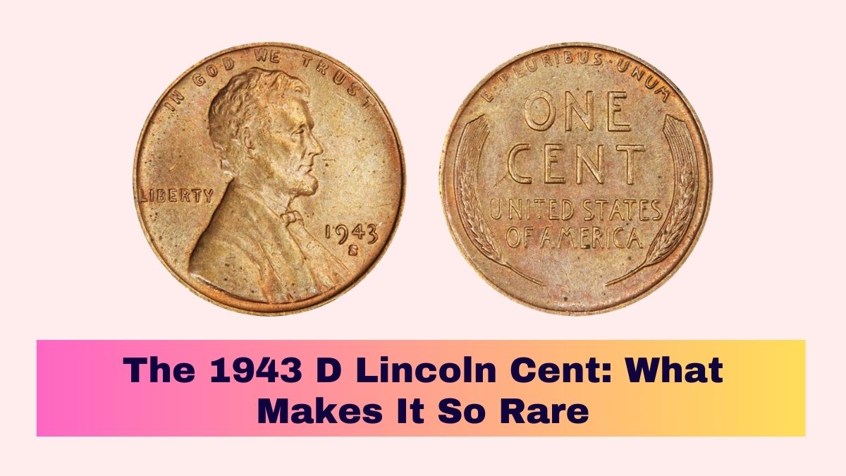 The-1943-D-Lincoln-Cent-What-Makes-It-So-Rare[1]