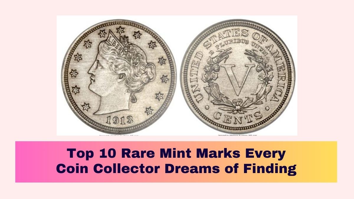 Top 10 Rare Mint Marks Every Coin Collector Dreams of Finding