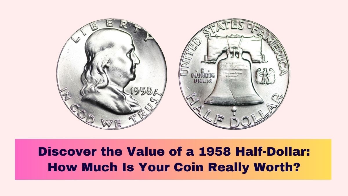 Discover the Value of a 1958 Half-Dollar: How Much Is Your Coin Really Worth?