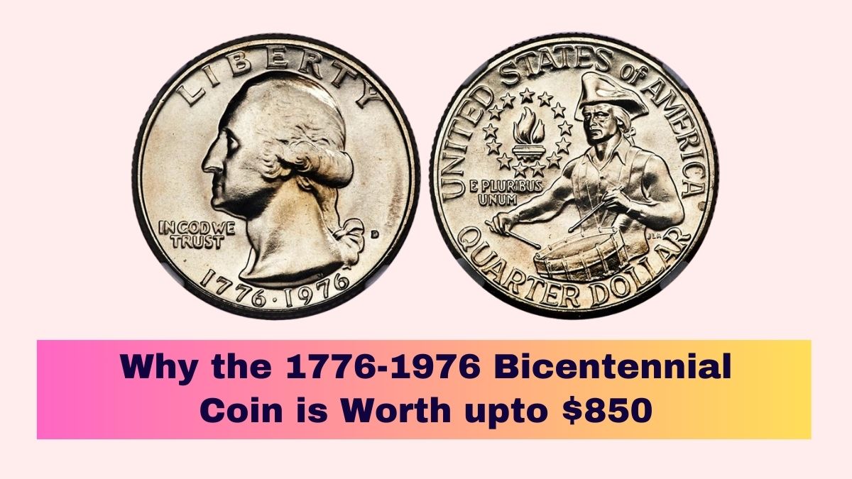 Why the 1776-1976 Bicentennial Coin is Worth upto $850